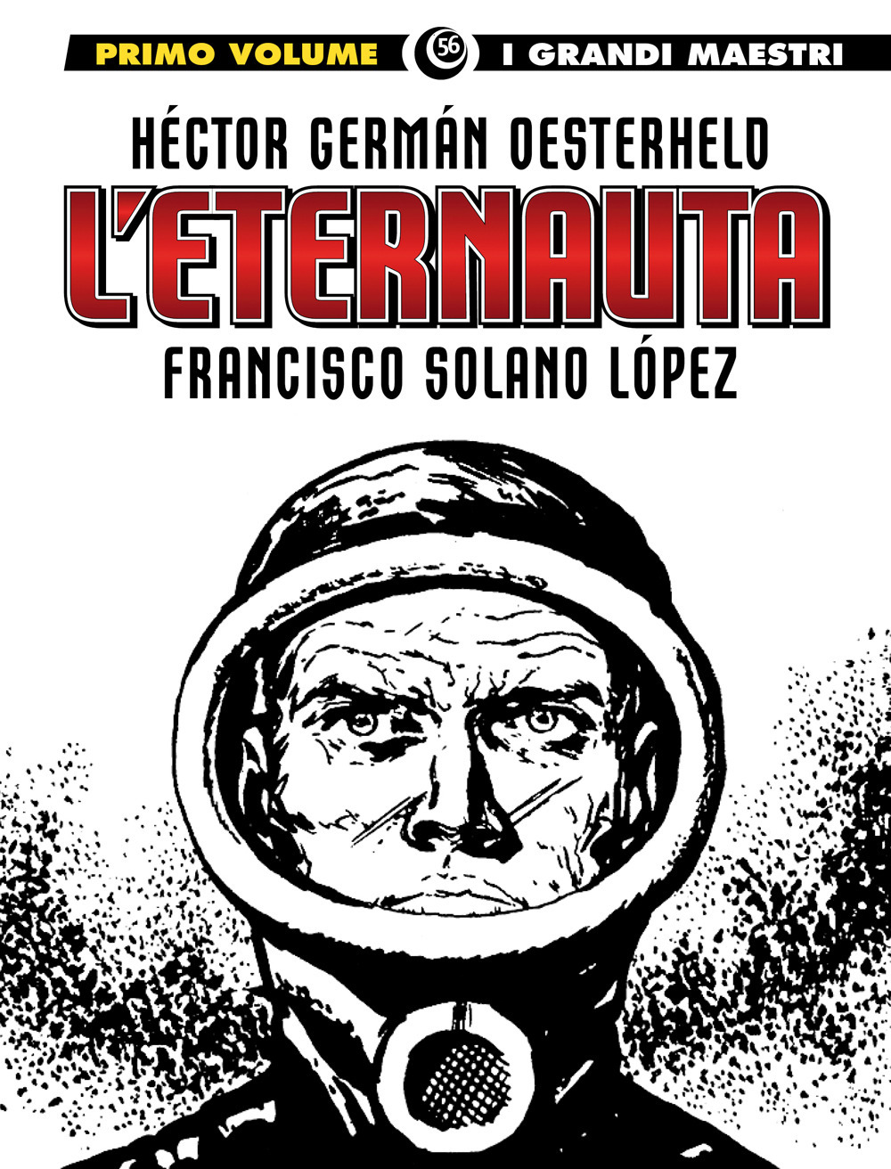L'eternauta. Vol. 1