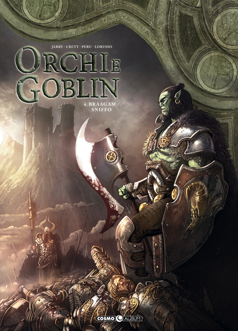 Orchi e goblin. Vol. 4: Bragaam/Sniffo