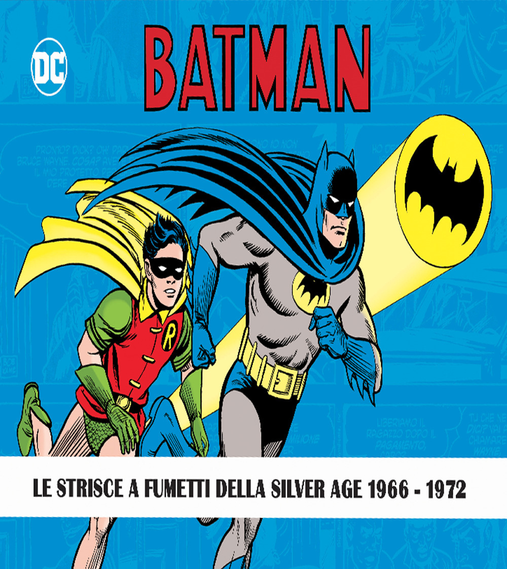 Batman. The Silver Age dailies and Sundays. Le strisce a fumetti della Silver Age. Vol. 1-3