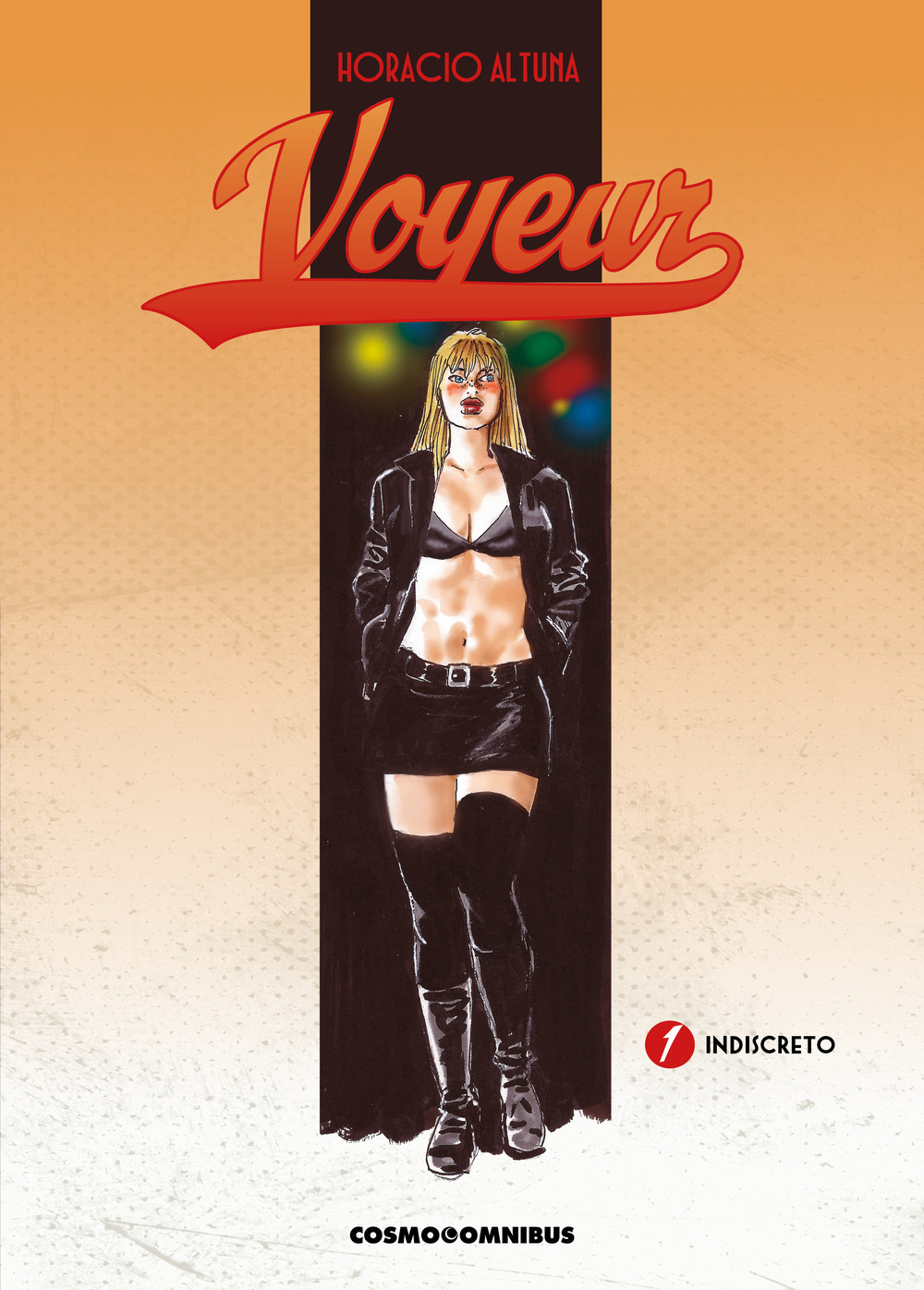 Voyeur. Vol. 1: Indiscreto