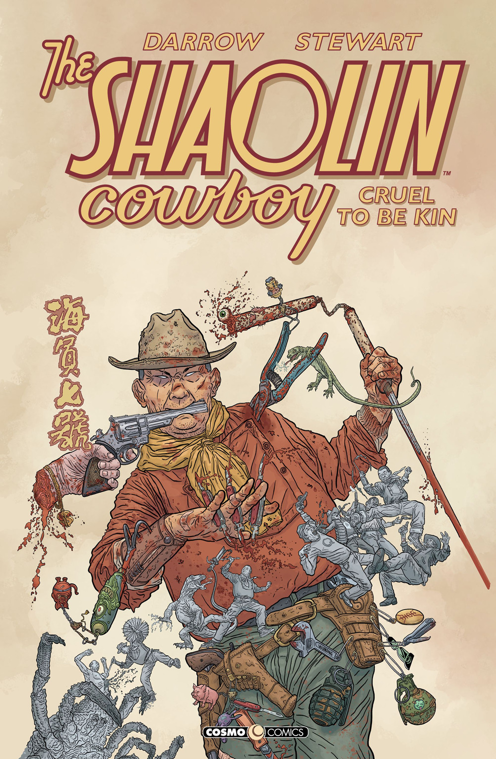 Cruel to be kin. Shaolin Cowboy