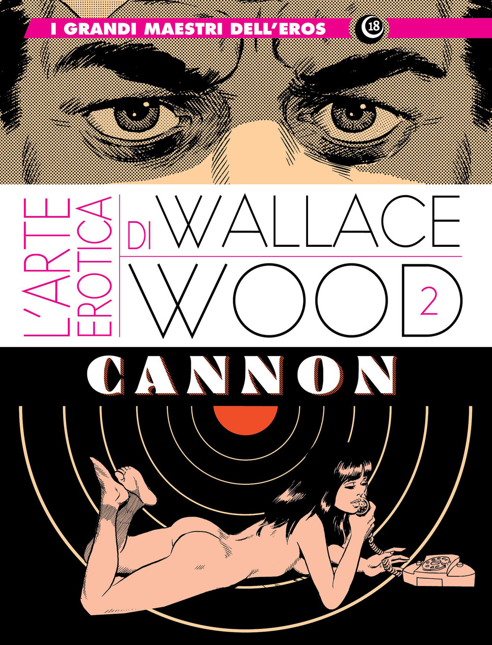 The erotic art of Wallace Wood. Vol. 2: Cannon