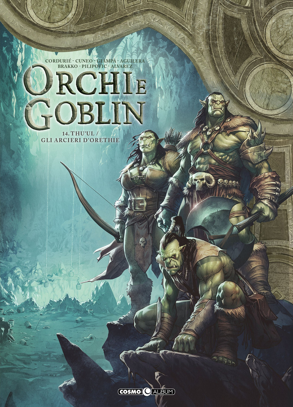 Orchi e goblin. Vol. 14: Thu'ul/Gli arcieri d'Orethie