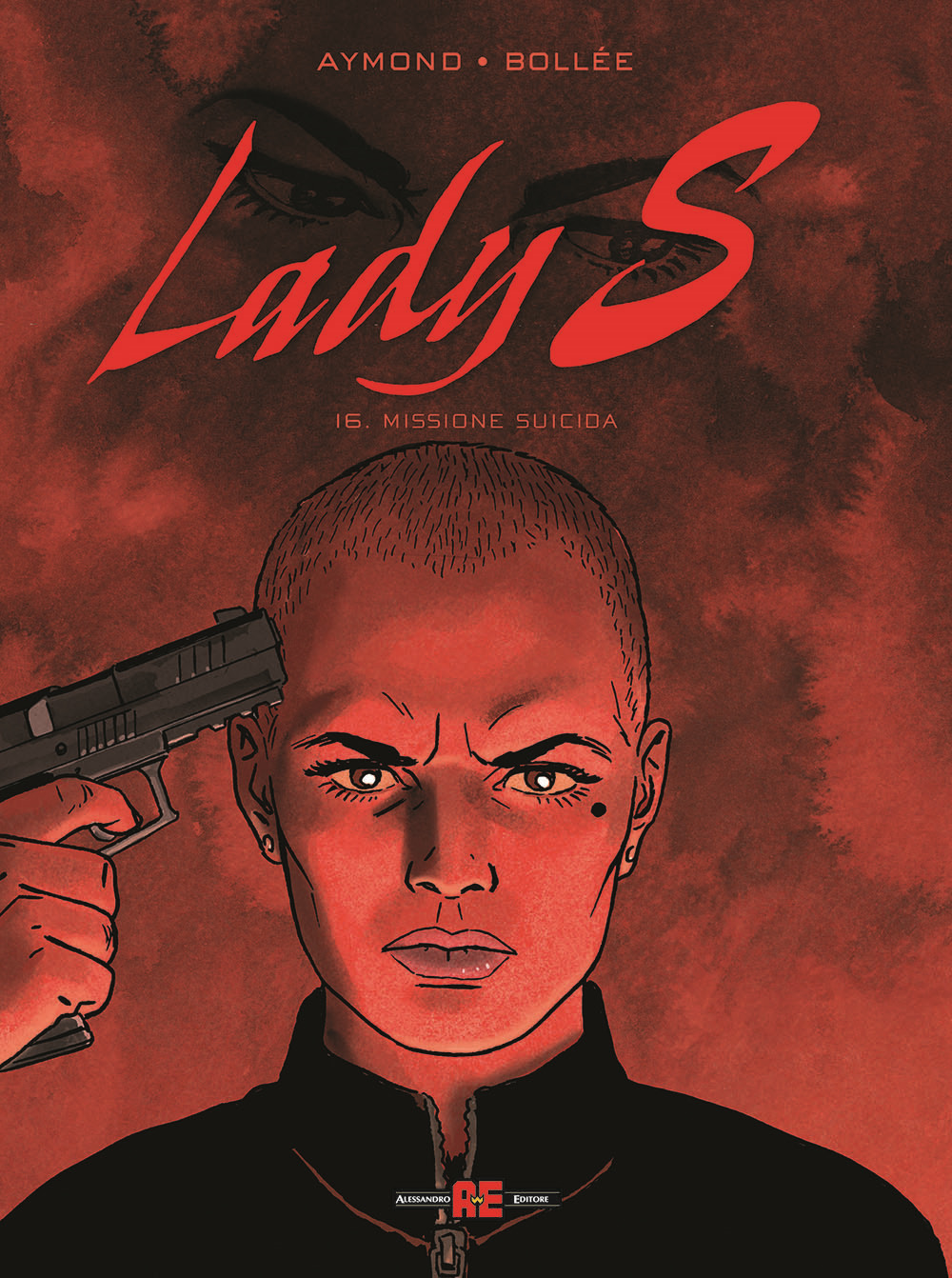 Lady S.. Vol. 16: Missione suicida
