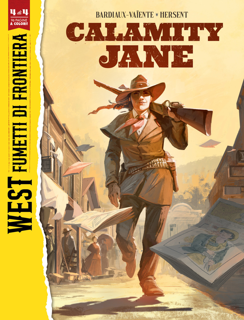 Calamity Jane. West. Fumetti di frontiera. Vol. 4