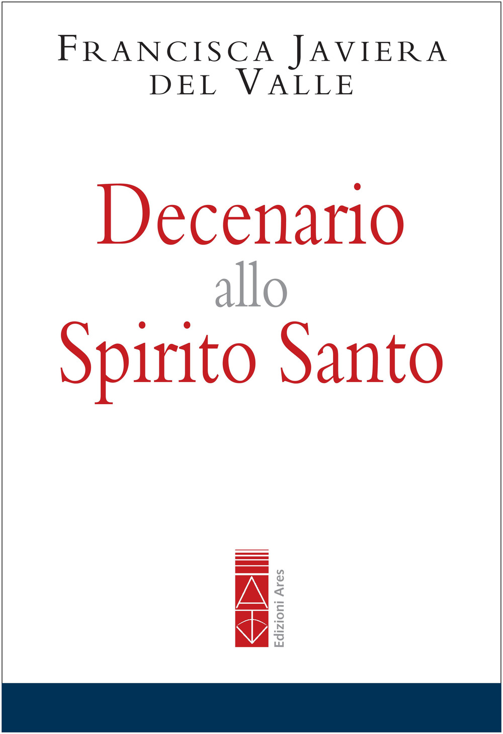 Decenario allo Spirito Santo