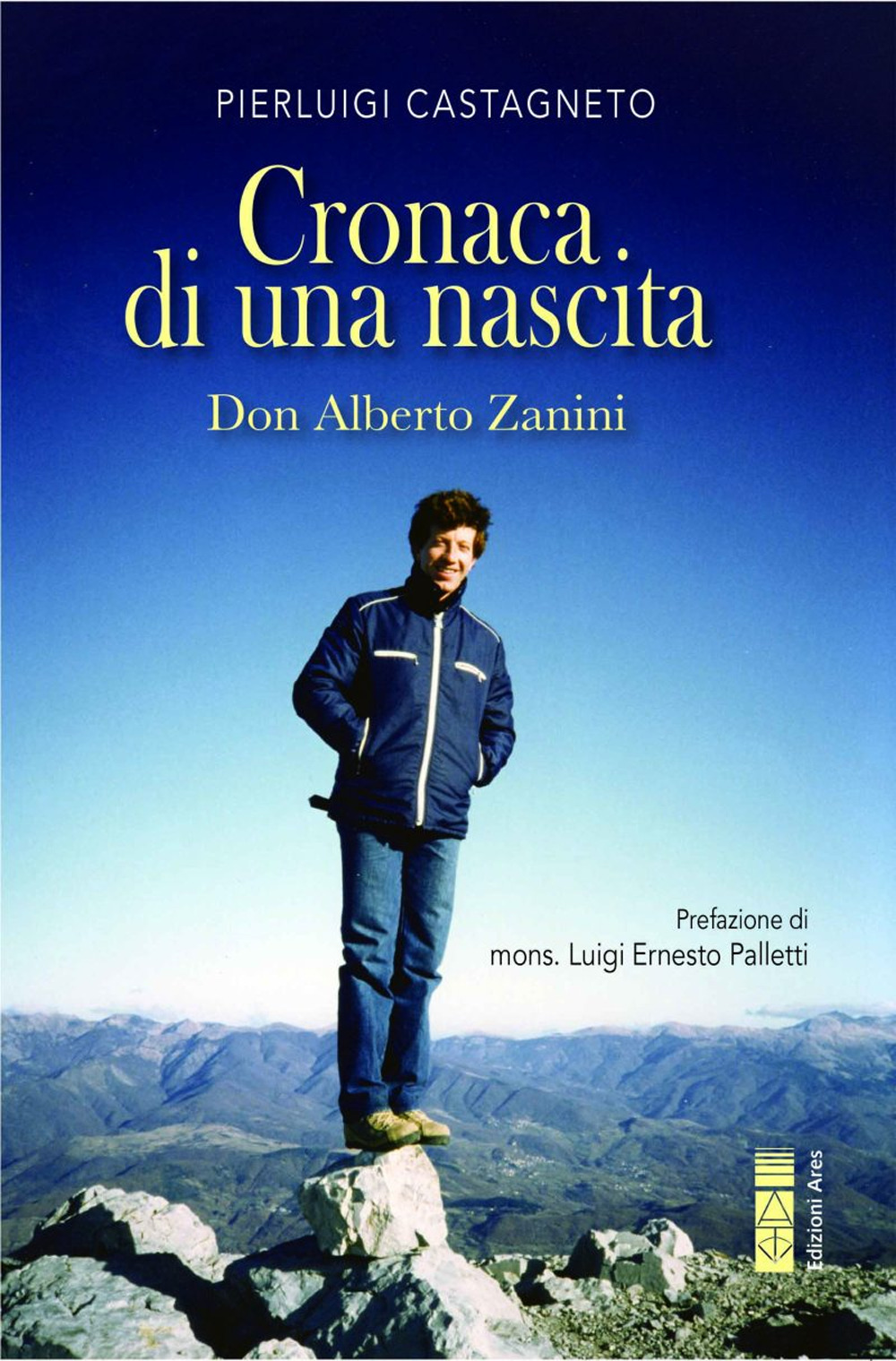 Cronaca di una nascita. Don Alberto Zanini