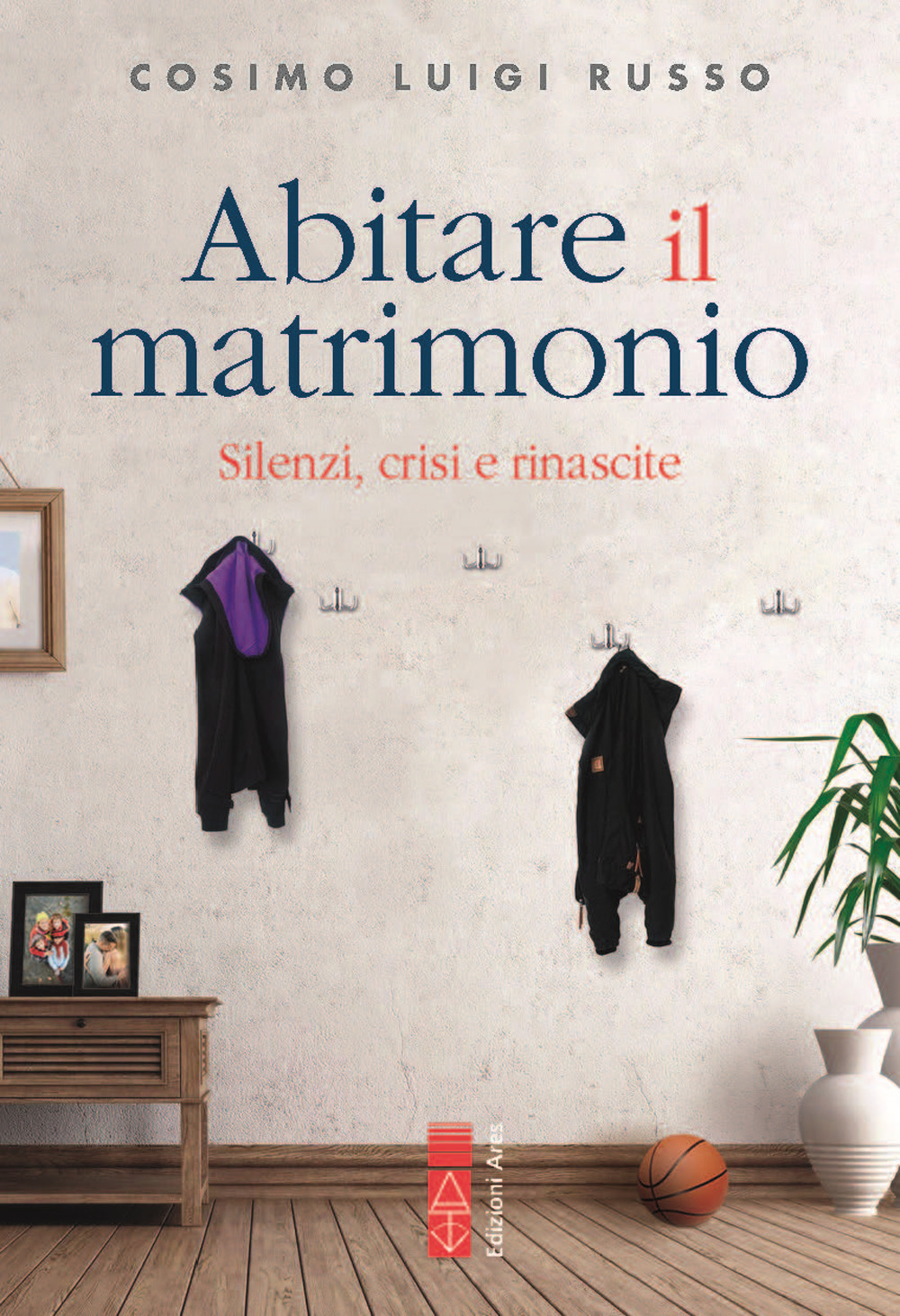 Abitare il matrimonio. Silenzi, crisi e rinascite