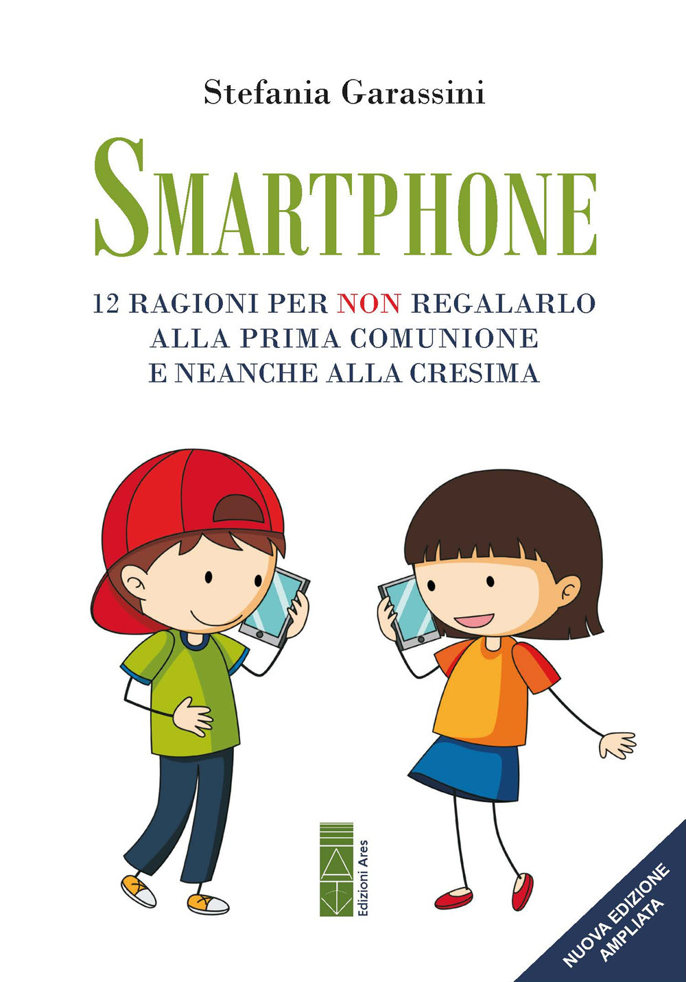 Smartphone. 12 ragioni per non regalarlo alla prima Comunione e neanche alla Cresima