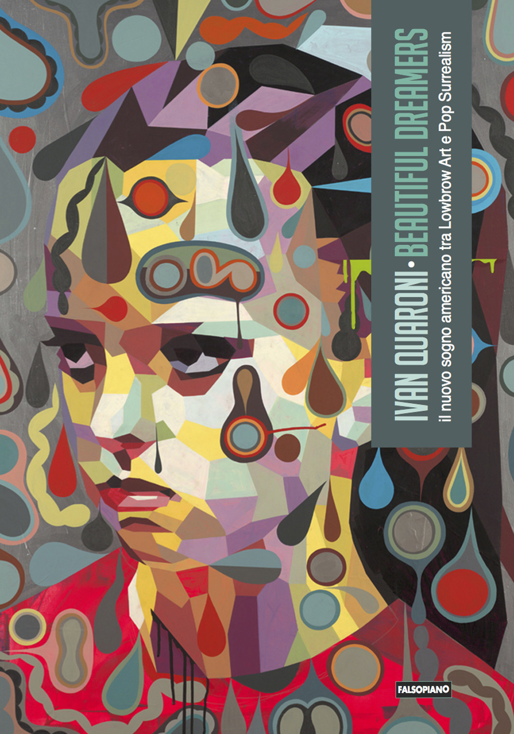 Beautiful dreamers. Il nuovo sogno americano tra Lowbrow Art e Pop Surrealism