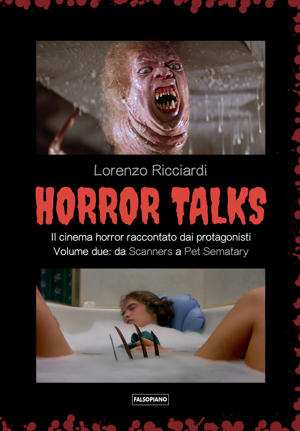Horror talks. Il cinema horror raccontato dai protagonisti. Vol. 2