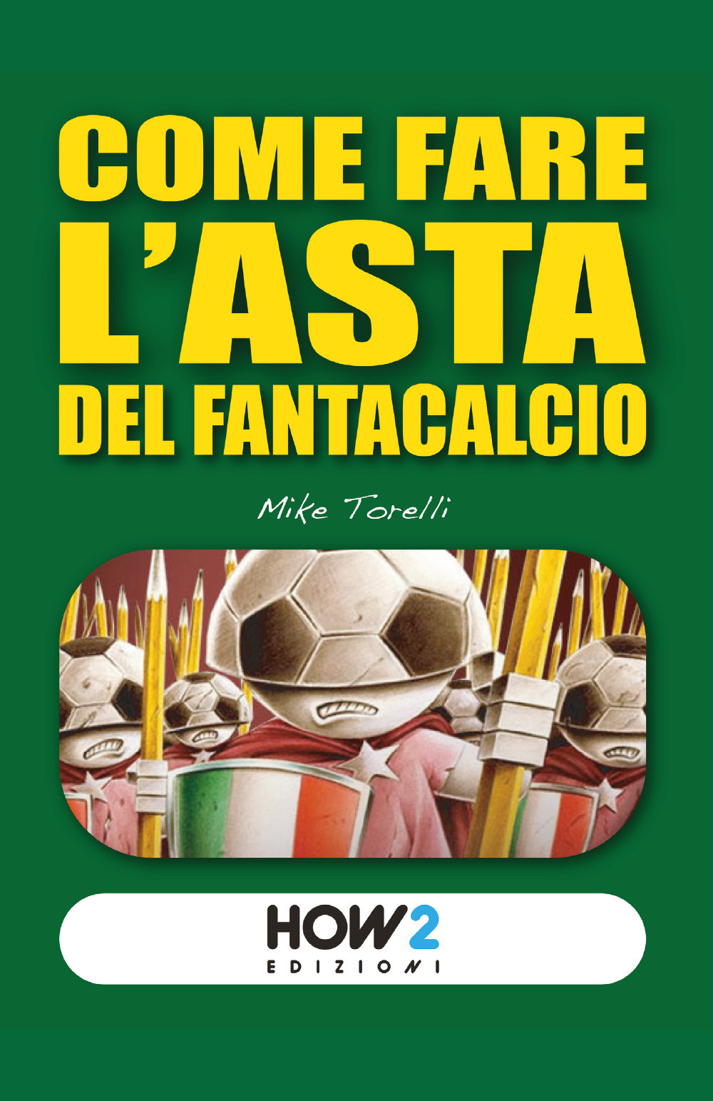 Come fare l'asta del fantacalcio