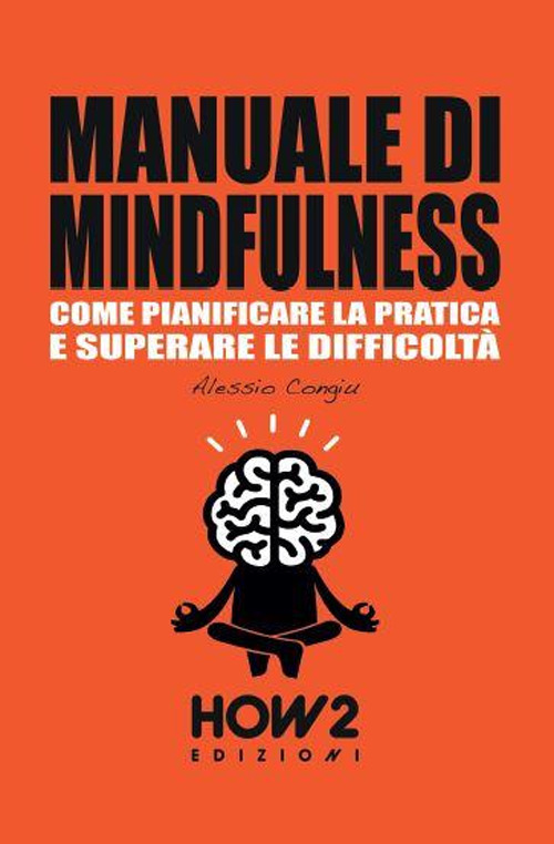 Manuale di mindfulness. Vol. 2
