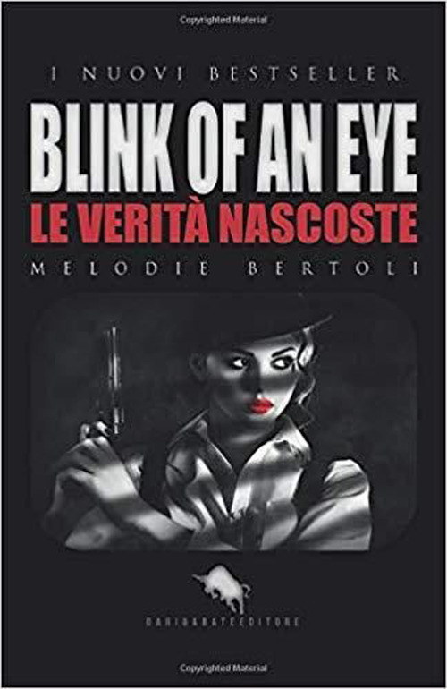 Blink of an eye. Le verità nascoste