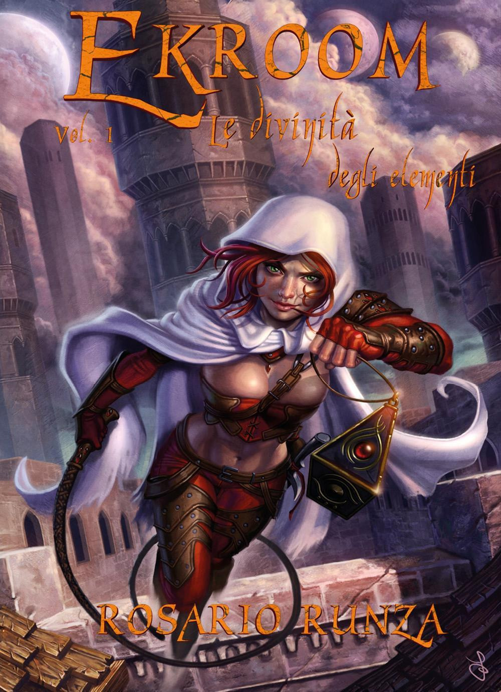 Le divinità degli elementi. Ekroom