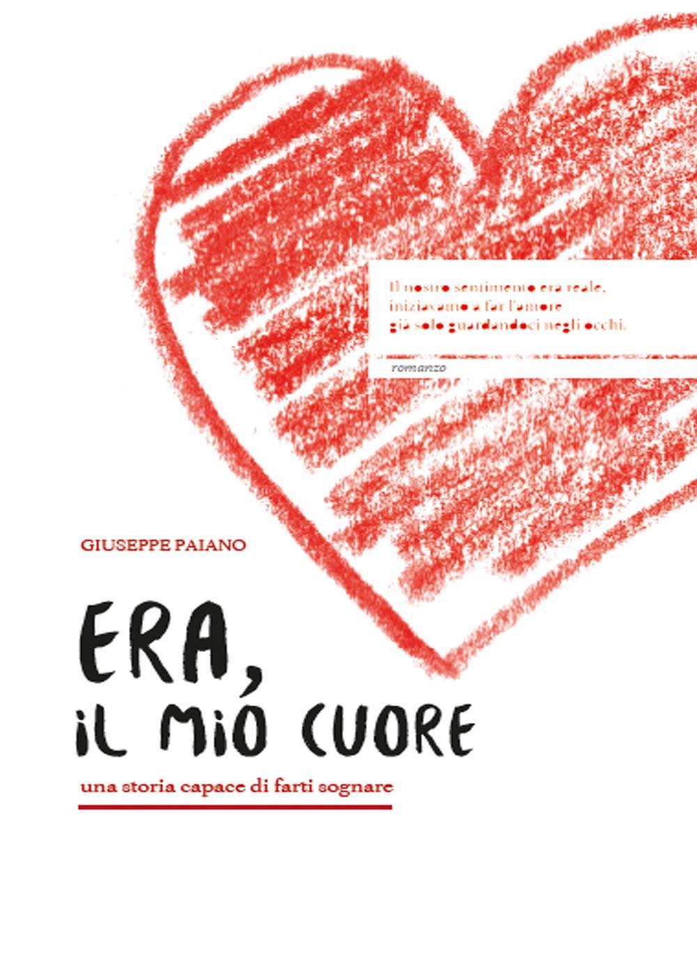 Era, il mio cuore