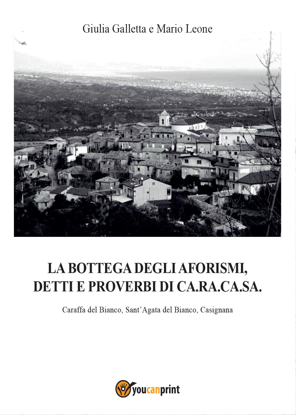 La bottega degli aforismi, detti e proverbi di Ca.Ra.Ca.Sa.