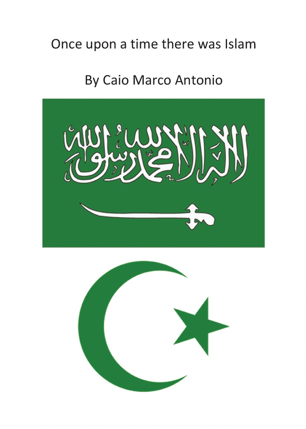 Once upon a time there was Islam