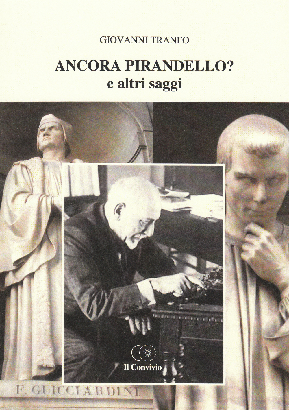 Ancora Pirandello? e altri saggi
