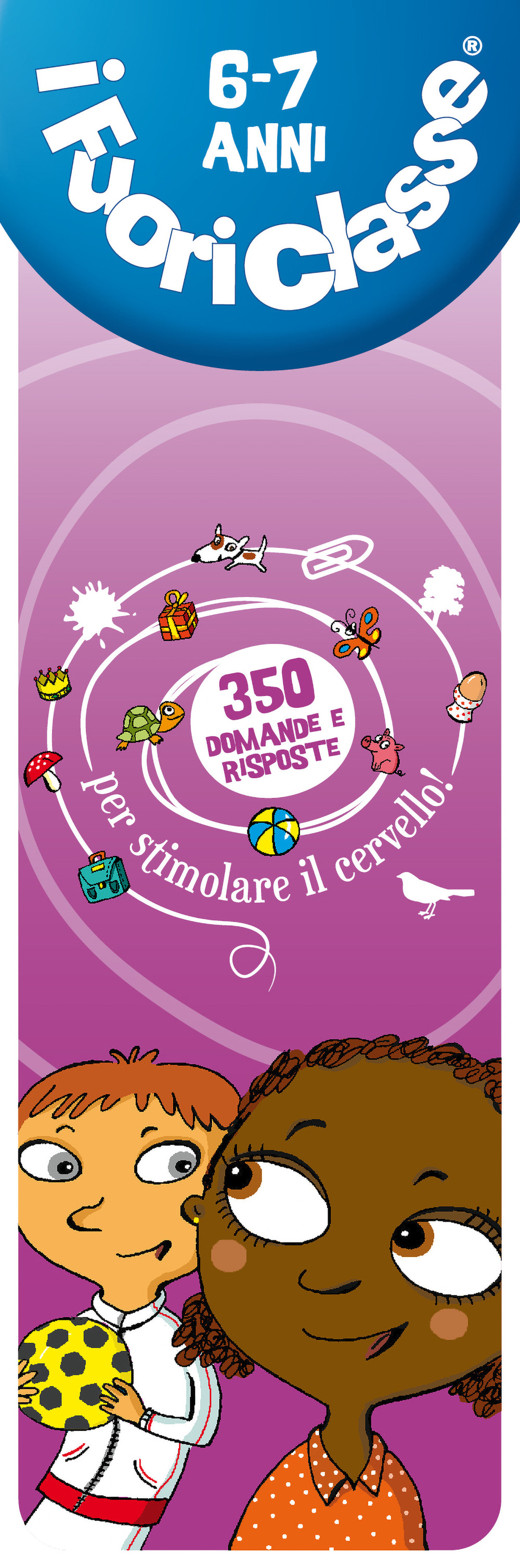 I fuoriclasse 6-7 anni