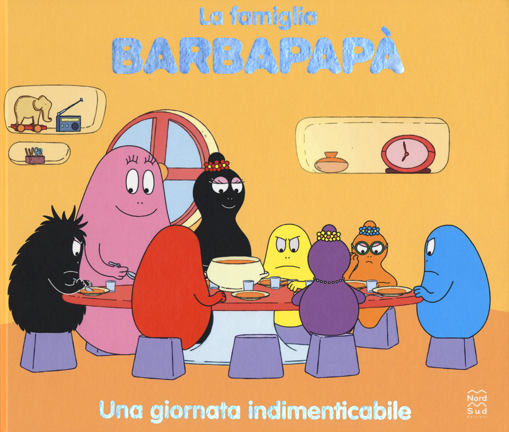 Una giornata indimenticabile. La famiglia Barbapapà
