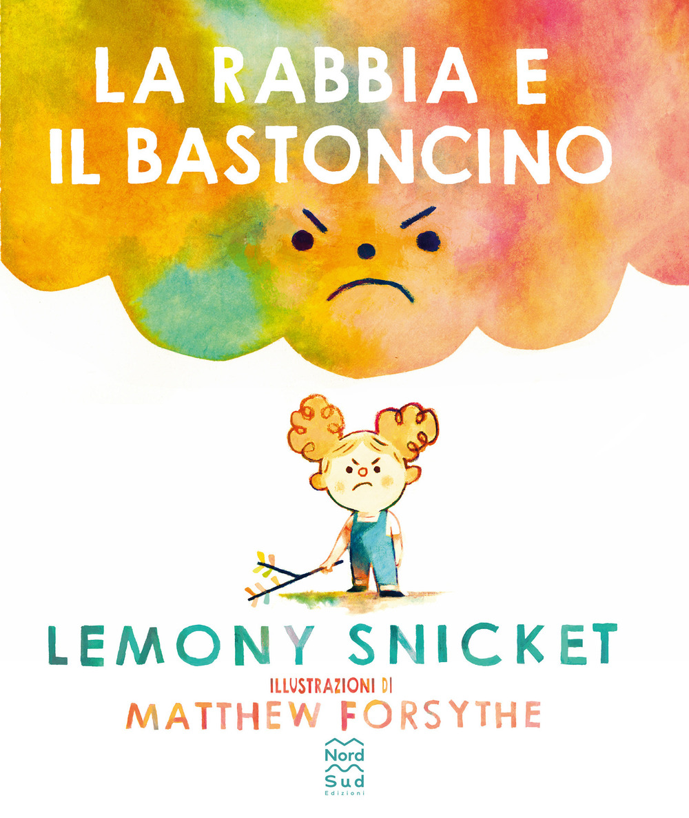 La rabbia e il bastoncino