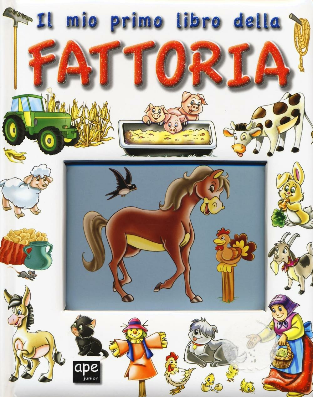 Il mio primo libro della fattoria