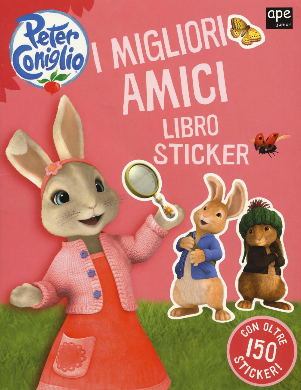 I migliori amici. Peter Coniglio. Con adesivi