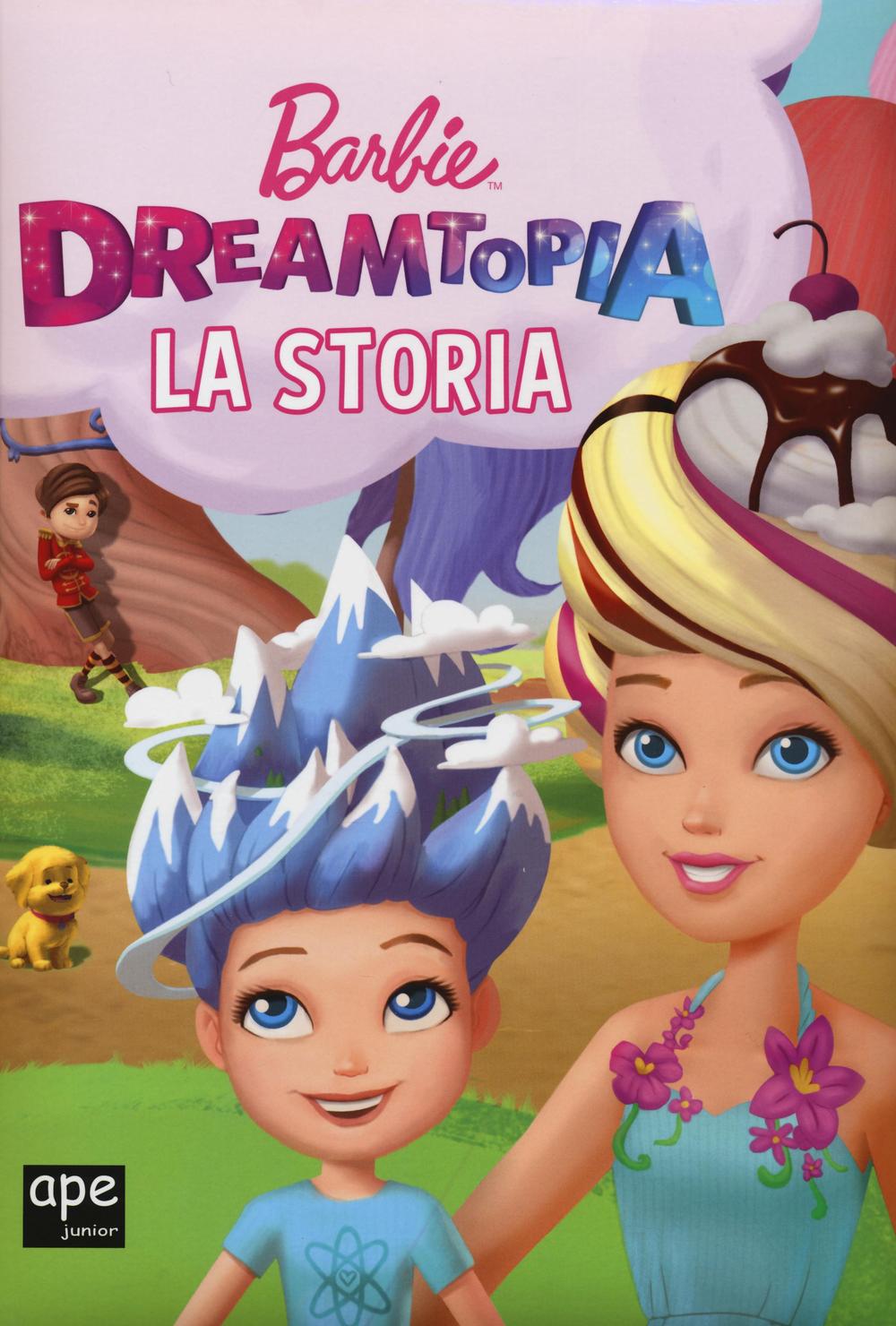 Barbie Dreamtopia. La storia