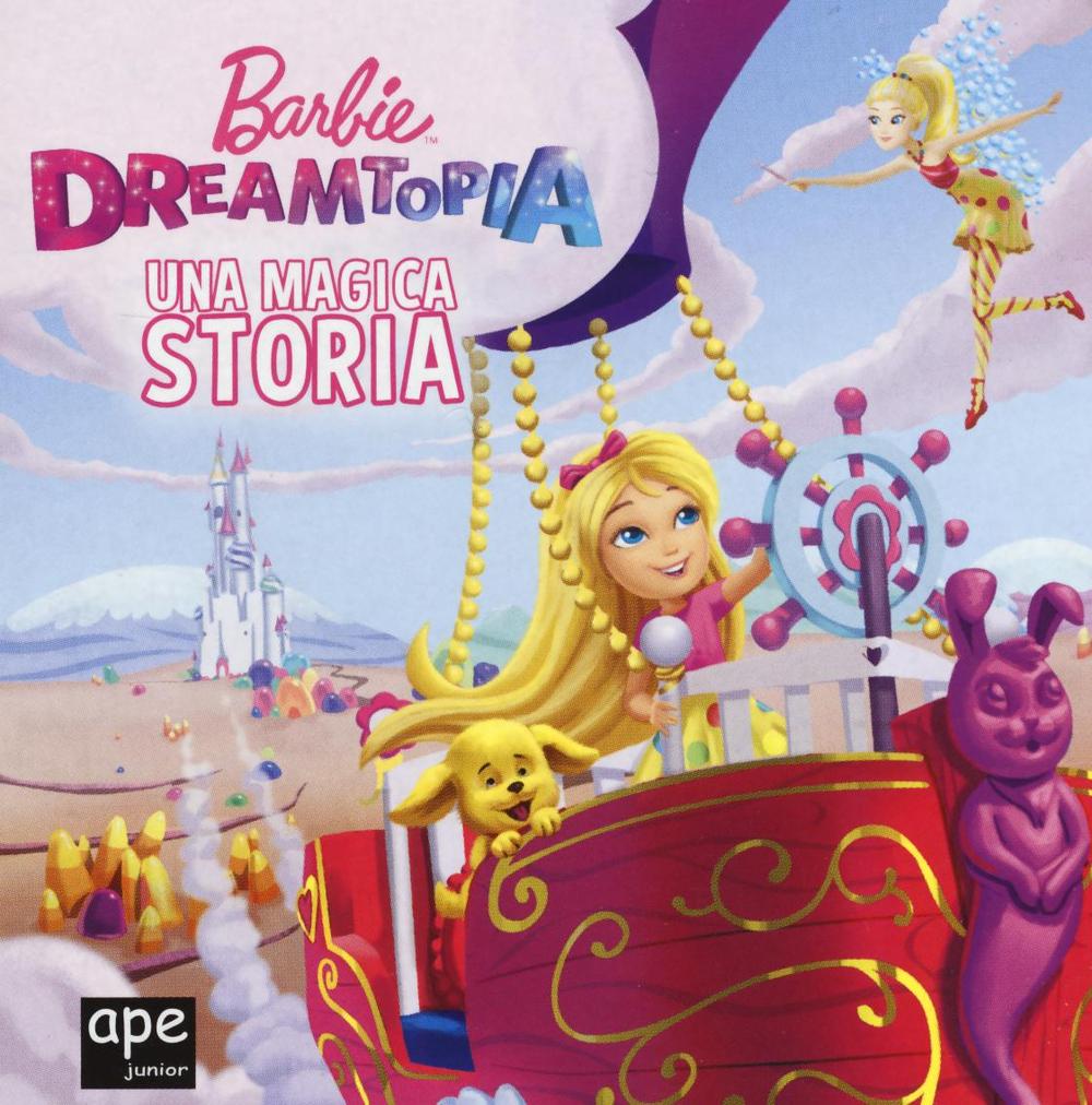 Barbie Dreamtopia. La mini storia