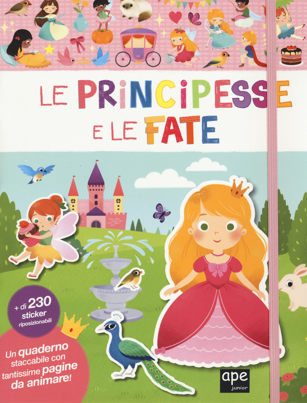 Le principesse e le fate. Con adesivi