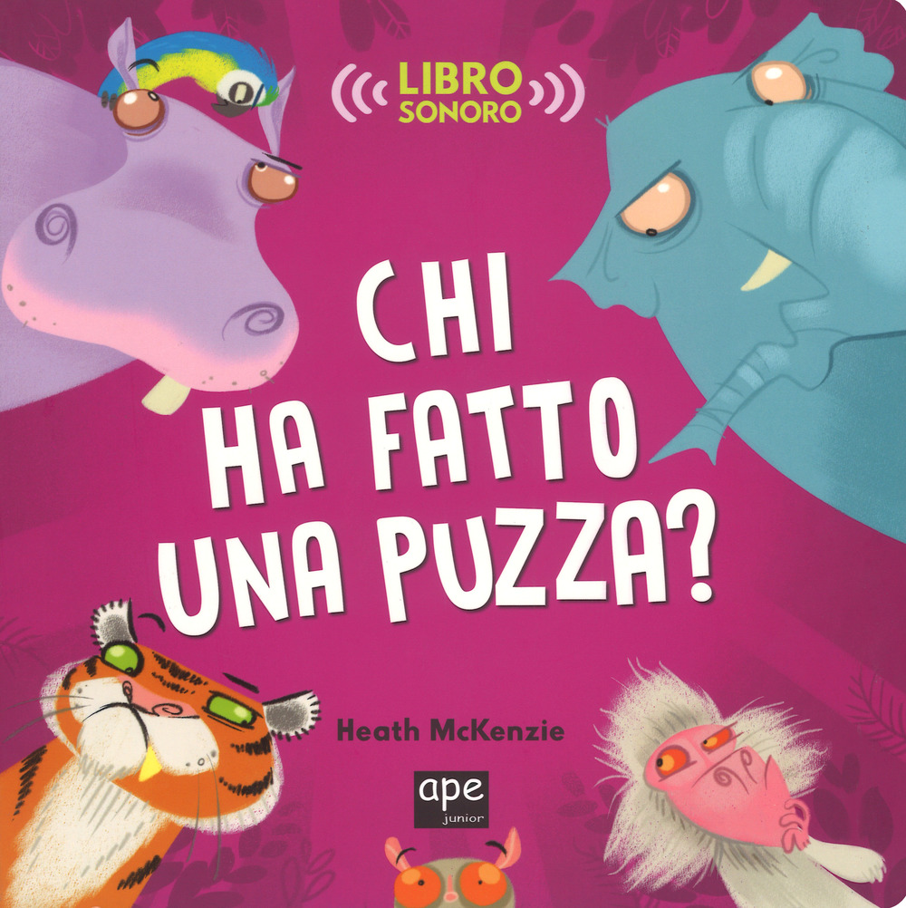 Chi ha fatto una puzza? Libro sonoro