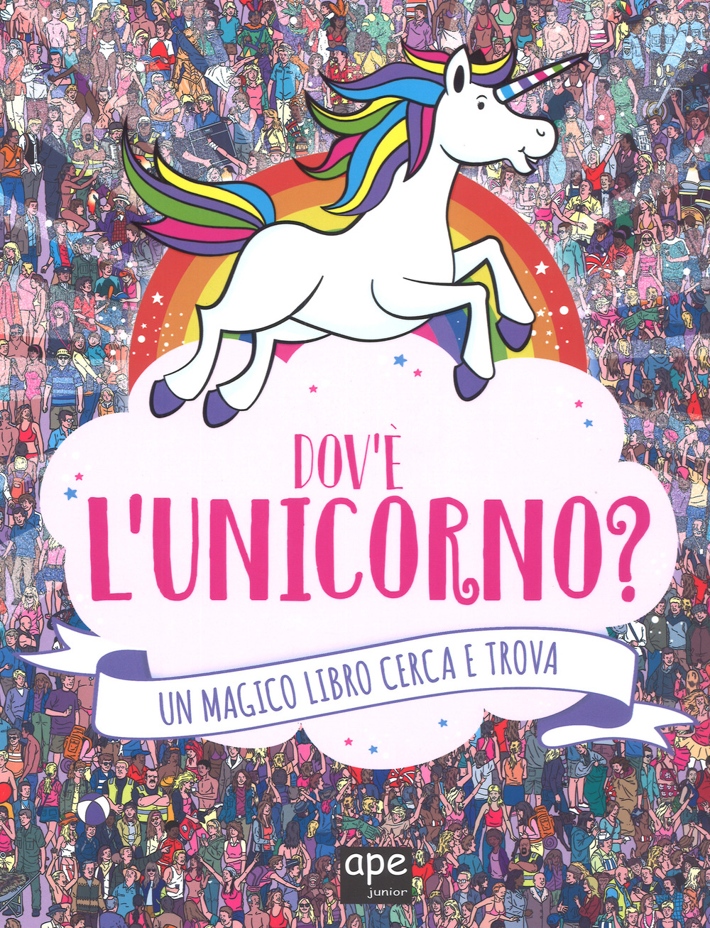 Dov'è l'unicorno? Un magico libro cerca e trova