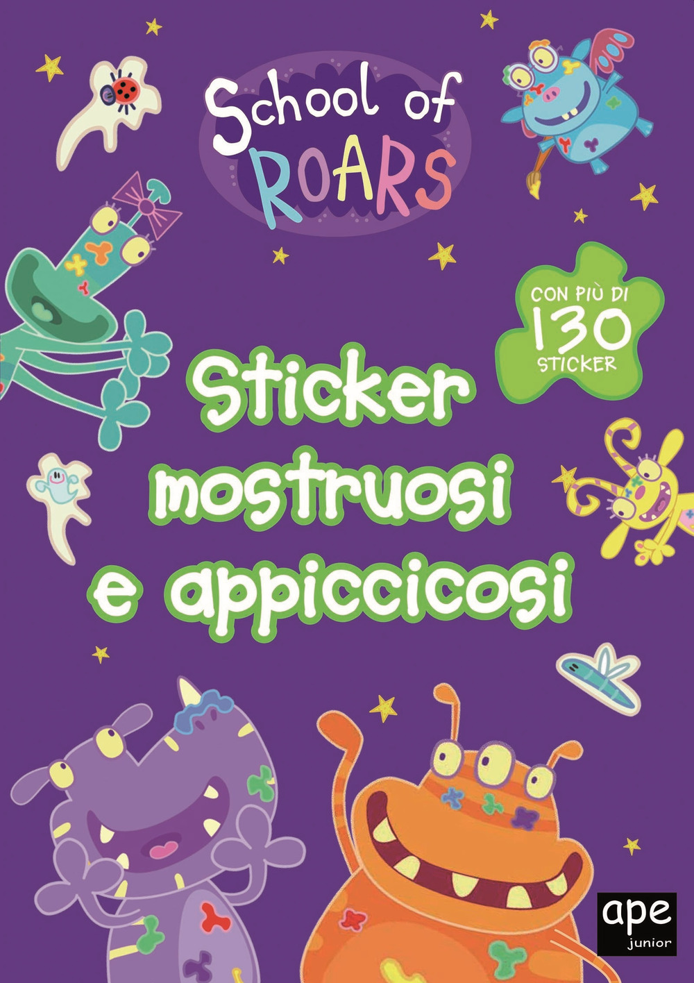 Sticker mostruosi e appiccicosi. School of Roars. Con adesivi