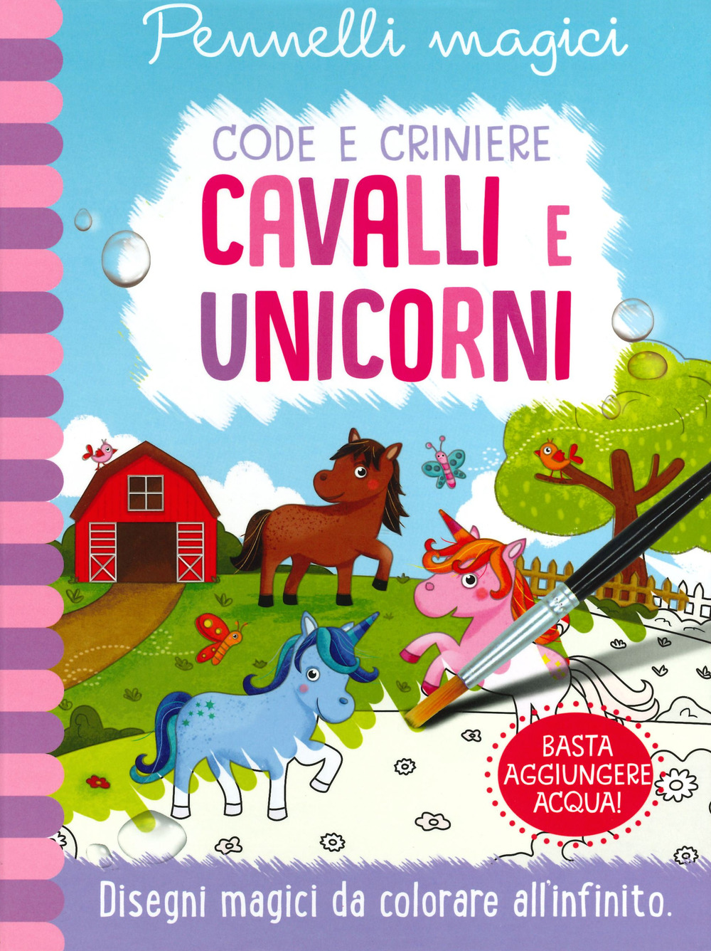 Unicorni e cavalli. Code e criniere. Pennelli magici