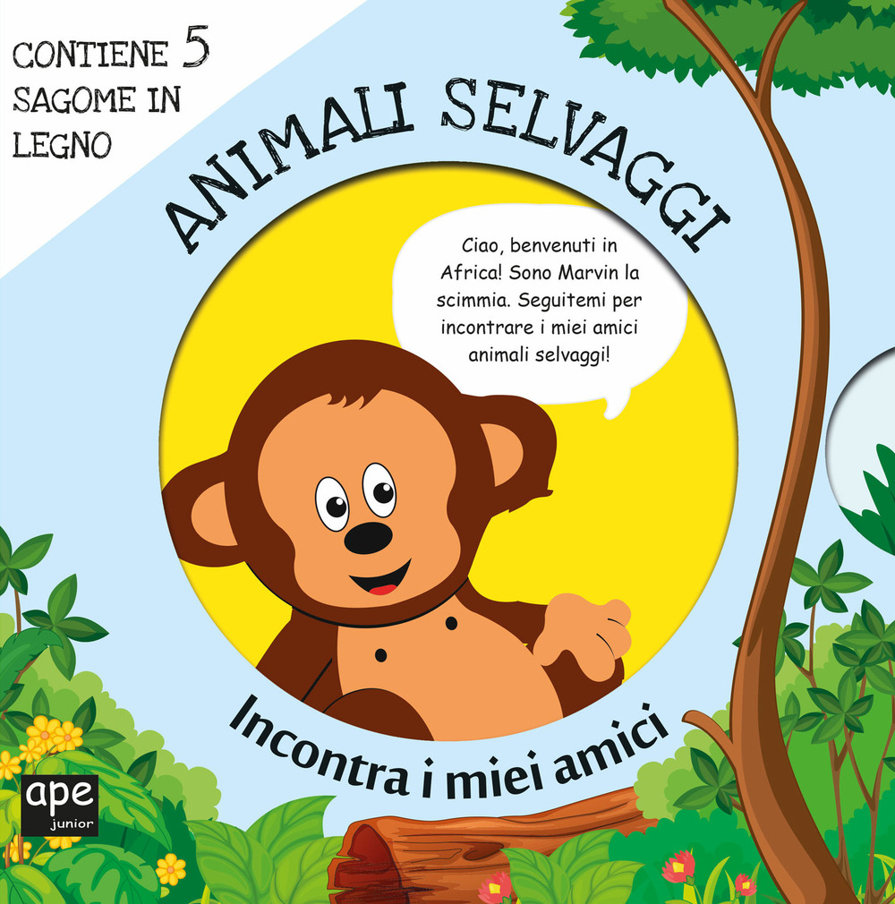 Animali selvaggi. Incontra i miei amici