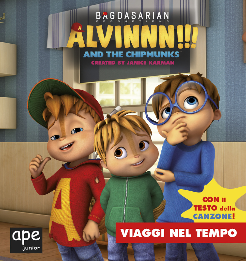 Viaggi nel tempo. Alvinnn!!! and the Chipmunks