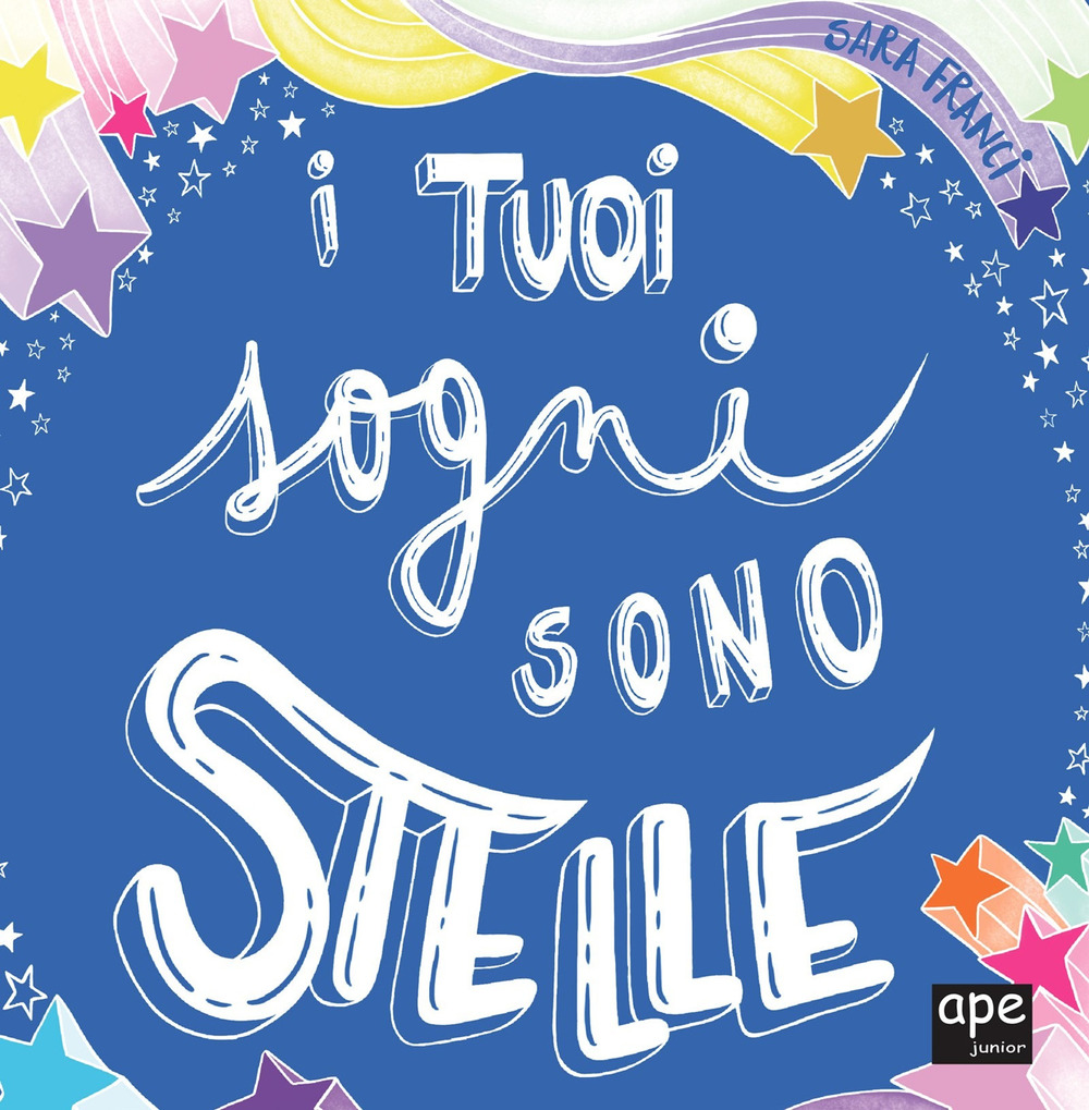 I tuoi sogni sono stelle
