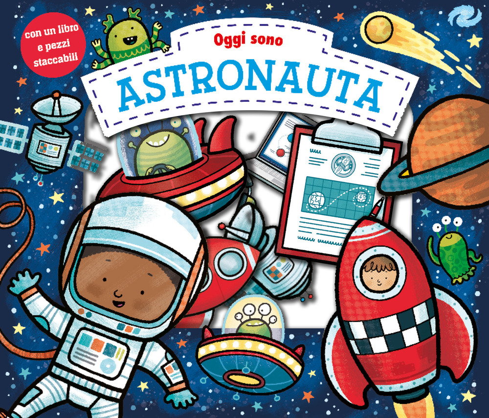 Oggi sono astronauta