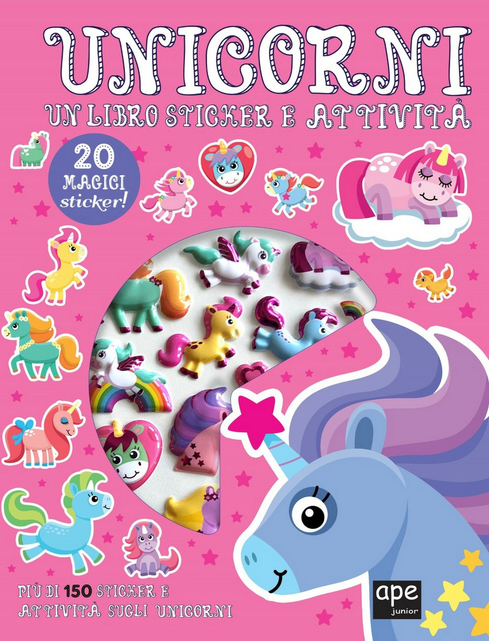 Unicorni. Un un libro sticker e attività