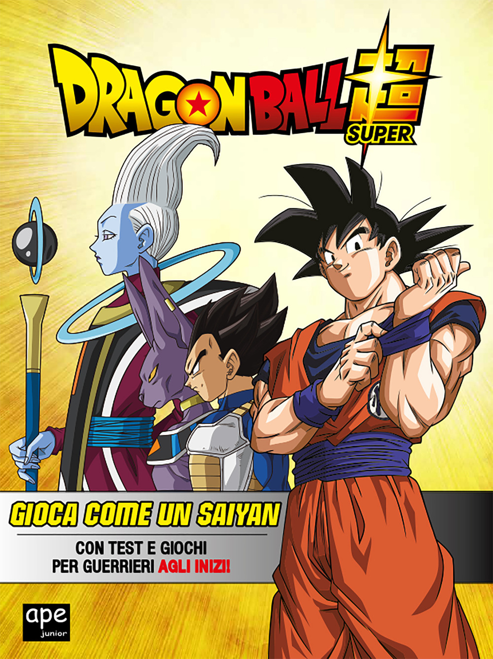 Il tuo quaderno di giochi con i Saiyan. Con test e giochi per guerrieri agli inizi. Dragon Ball