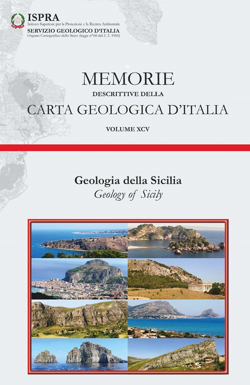 Memorie descrittive della carta geologica d'Italia. Vol. 95: Geologia della Sicilia