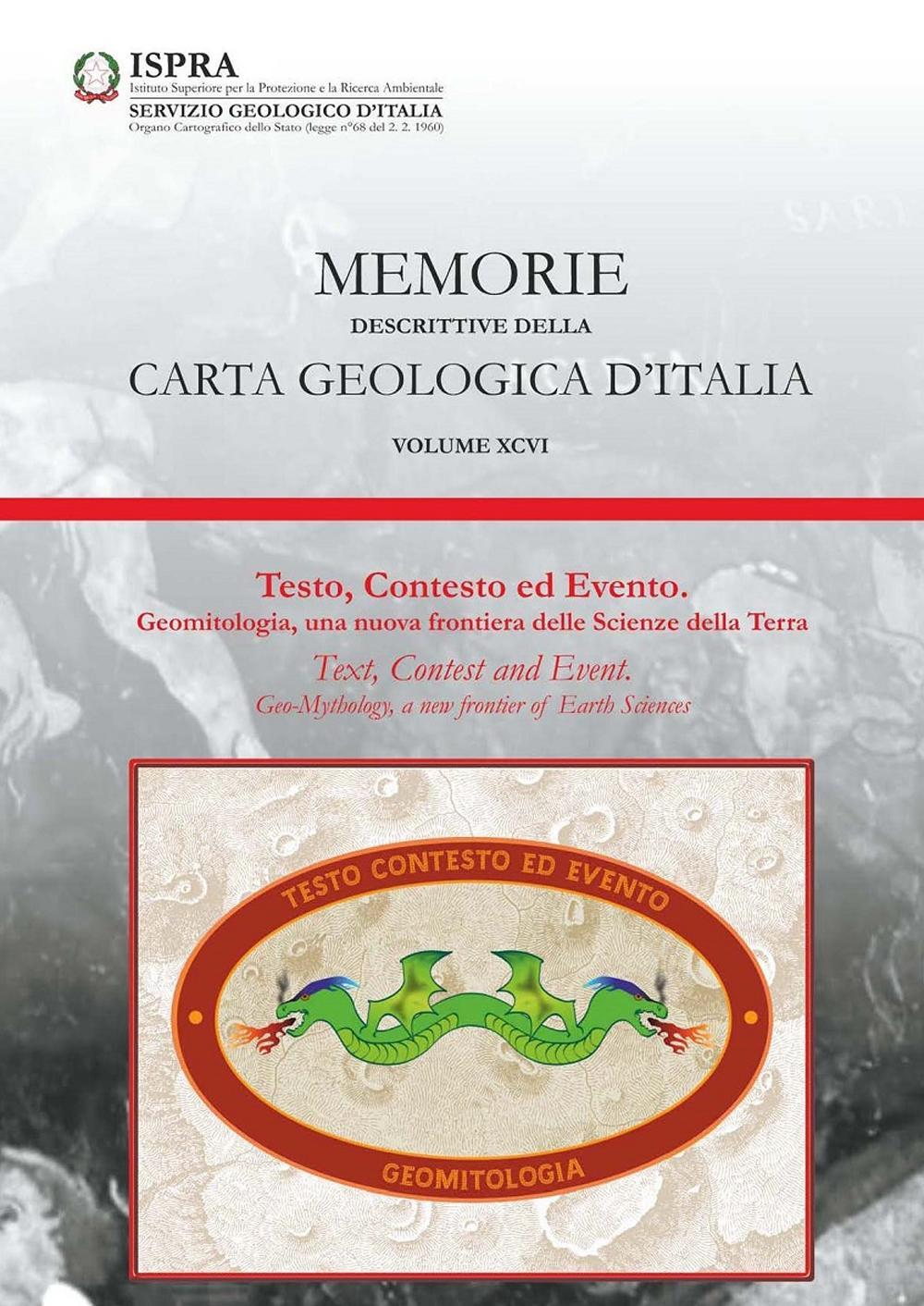 Memorie descrittive della carta geologica d'Italia. Vol. 96: Testo, contesto ed evento. Geomitologia, una nuova frontiera delle scienze della terra