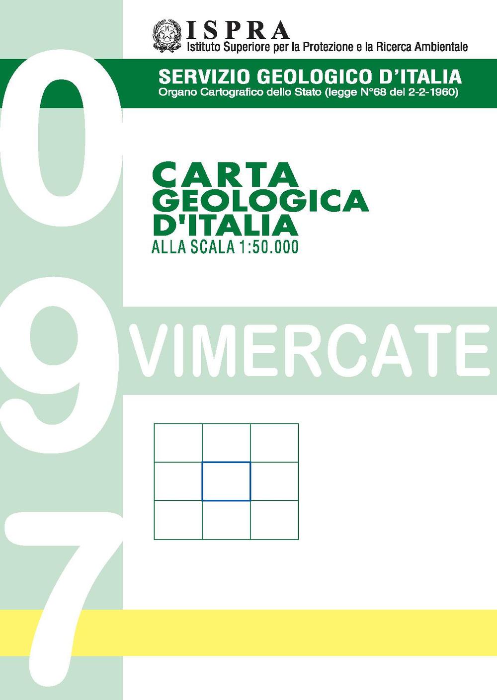 Carta geologica d'Italia alla scala 1:50.000 F° 097. Vimercate