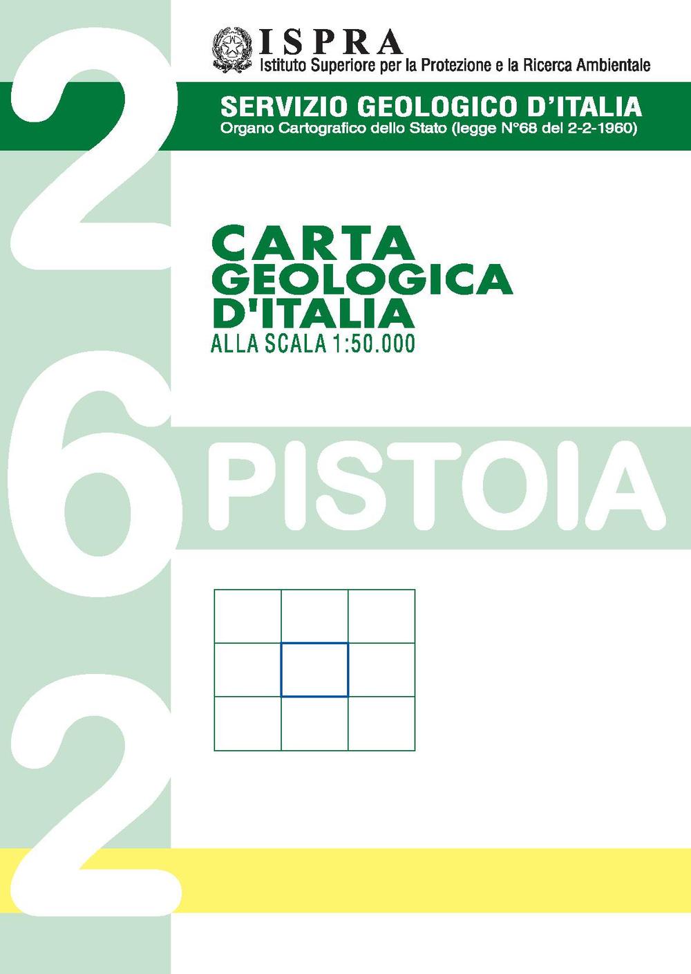 Carta geologica d'Italia alla scala 1:50.000 F° 262. Pistoia