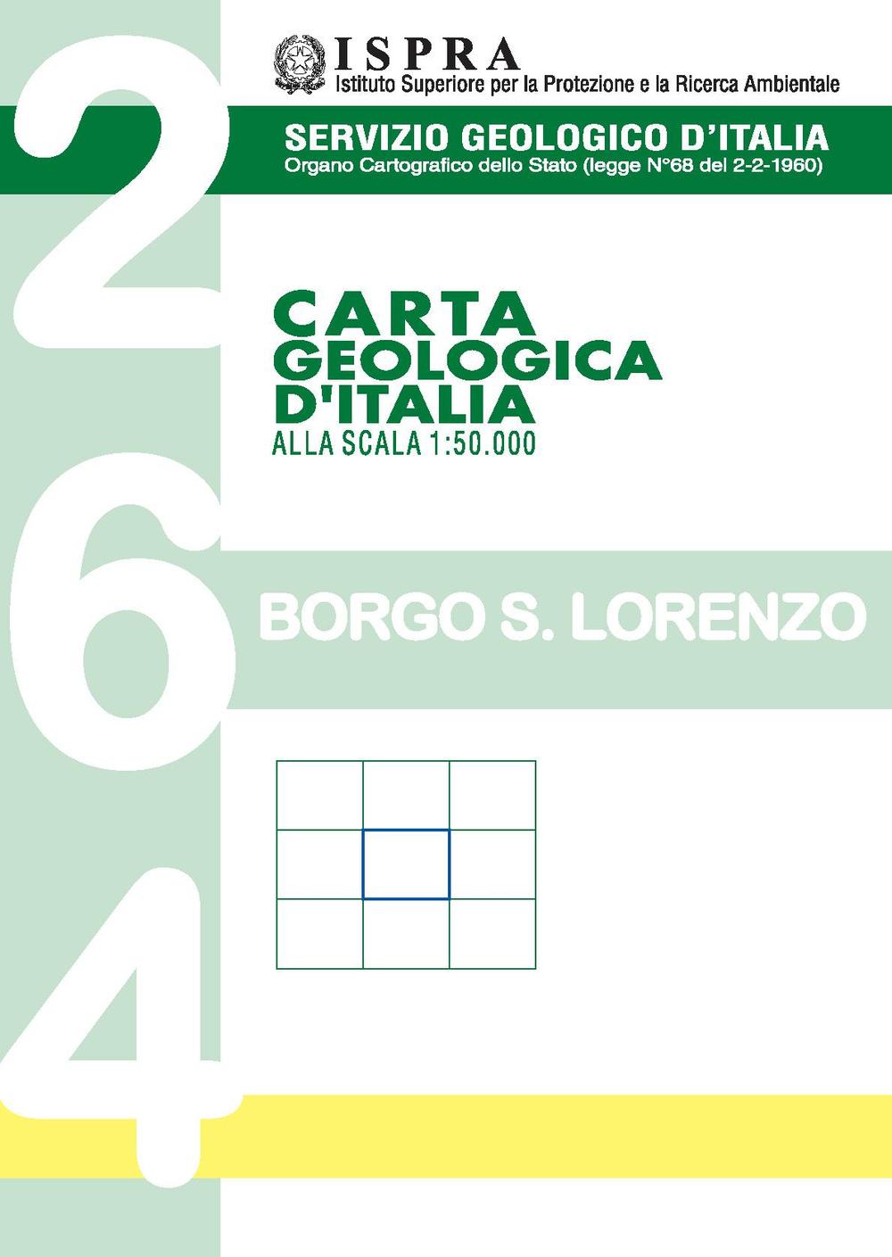Carta geologica d'Italia alla scala 1:50.000 F° 264. Borgo San Lorenzo