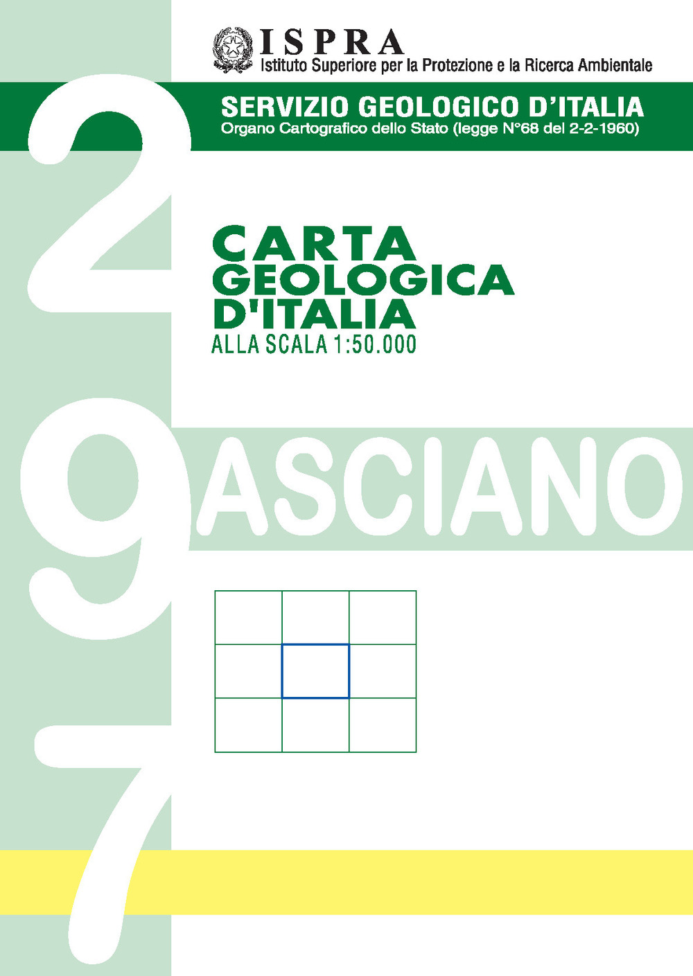 Carta geologica d’Italia alla scala 1:50.000 F° 297. Asciano