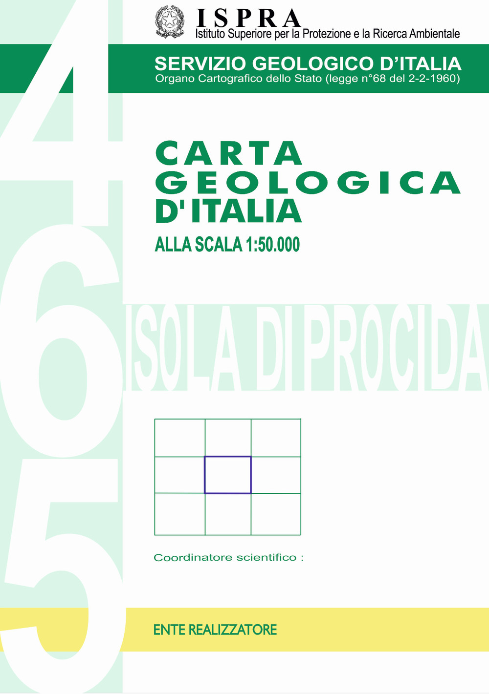 Carta geologica d’Italia alla scala 1:50.000 F° 465 Isola di Procida