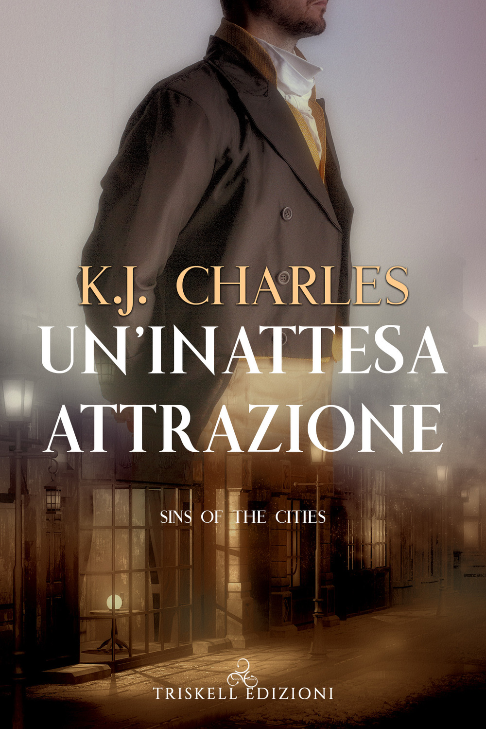 Un'inattesa attrazione. Sins of the cities