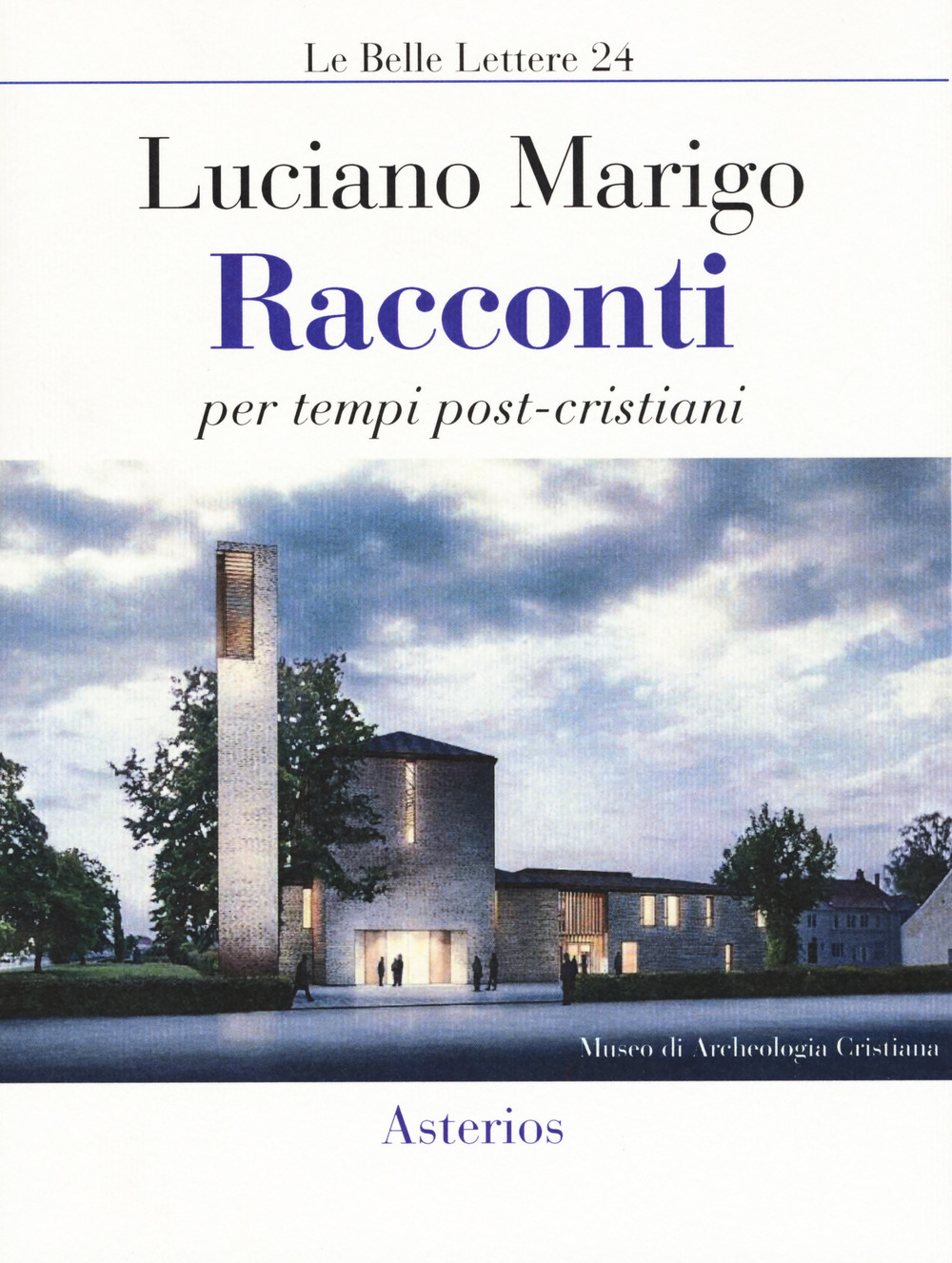 Racconti per tempi post-cristiani
